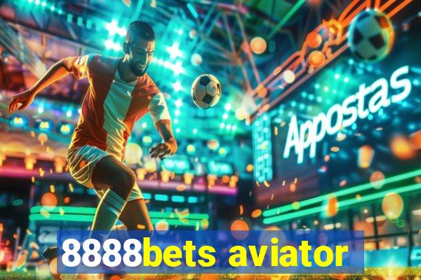 8888bets aviator